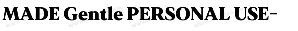 MADE Gentle PERSONAL USE字体转换